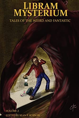 Imagen de archivo de Libram Mysterium Volume 2: Tales of the Weird and Fantastic a la venta por Lucky's Textbooks