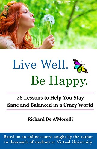 Stock image for Live Well. Be Happy. for sale by Revaluation Books