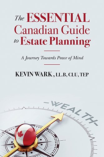 9780993672446: The Essential Canadian Guide to Estate Planning: A Journey Towards Peace of Mind