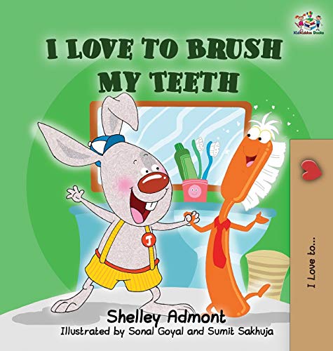 9780993700088: I Love to Brush My Teeth: Children's Bedtime Story