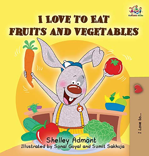 Imagen de archivo de I Love to Eat Fruits and Vegetables a la venta por SecondSale