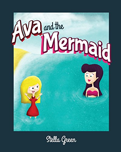 Stock image for Ava and the Mermaid for sale by Lucky's Textbooks