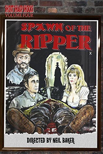 9780993718076: Spawn of the Ripper: Volume 4