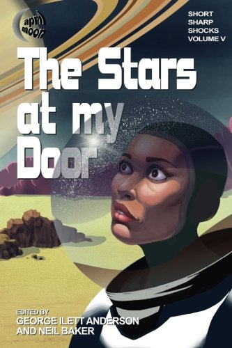 9780993718083: The Stars at my Door: Volume 5 (Short Sharp Shocks)