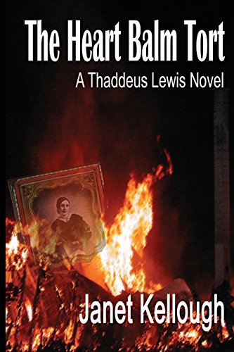 Beispielbild fr The Heart Balm Tort: A Thaddeus Lewis Novel zum Verkauf von THE SAINT BOOKSTORE