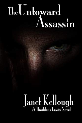9780993720093: The Untoward Assassin: A Thaddeus Lewis Novel