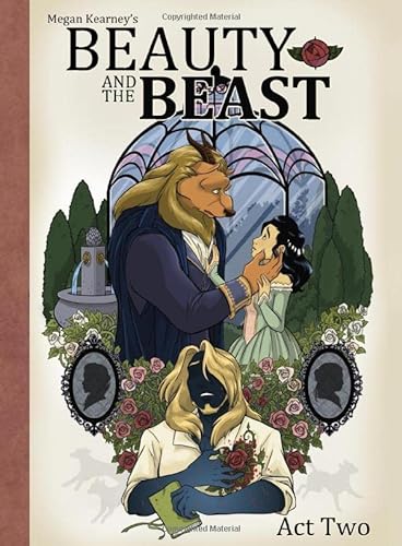 Imagen de archivo de Megan Kearney's Beauty and The Beast: Act Two: Act Two a la venta por Better World Books
