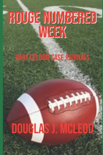 Stock image for Rouge Numbered Week (Gary Celdom Case Journals) for sale by Lucky's Textbooks