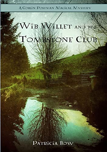 9780993785726: Wib Willett and the Tombstone Club