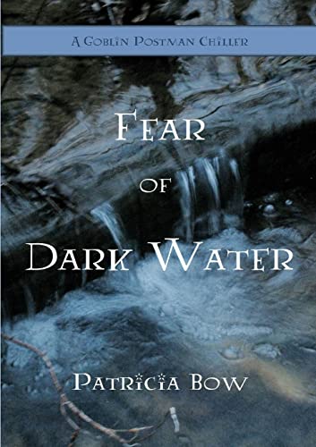 9780993785757: Fear of Dark Water