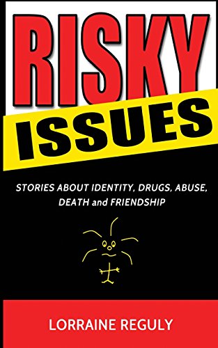 Imagen de archivo de Risky Issues: Stories About Identity, Drugs, Abuse, Death and Friendship a la venta por Books Unplugged