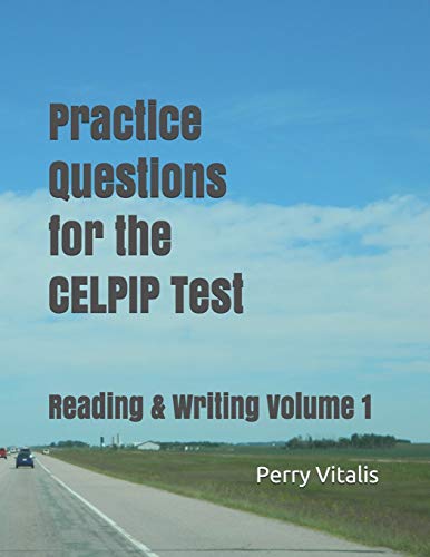 Beispielbild fr Practice Questions for the CELPIP Test: Reading & Writing Volume 1 zum Verkauf von Russell Books