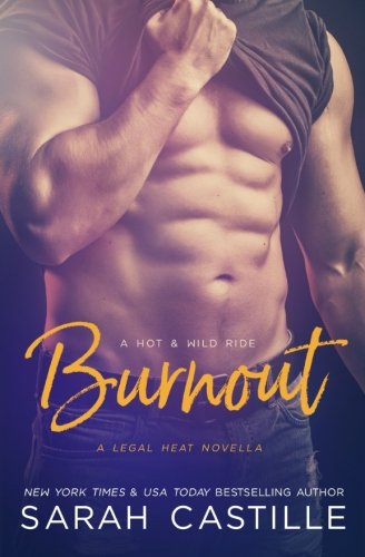 Stock image for Burnout: A Legal Heat Novella: Volume 3 for sale by Revaluation Books