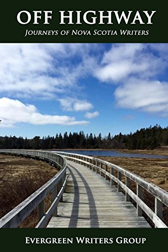 Stock image for Off Highway: Journeys of Nova Scotia Writers for sale by Lucky's Textbooks