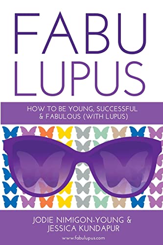 Stock image for Fabulupus: How to be young, successful and fabulous (with lupus) for sale by SecondSale