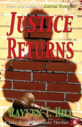 Beispielbild fr Justice Returns: A Private Investigator Mystery Series (A Jake & Annie Lincoln Thriller) zum Verkauf von Lucky's Textbooks