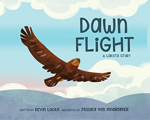 Beispielbild fr Dawn Flight: A Lakota Story zum Verkauf von ThriftBooks-Atlanta