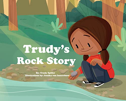 Stock image for Trudy's Rock Story for sale by SecondSale