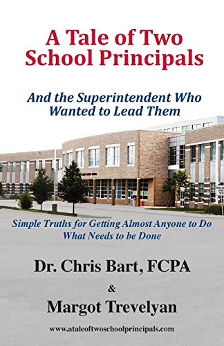 Stock image for A Tale of Two School Principals for sale by ThriftBooks-Atlanta