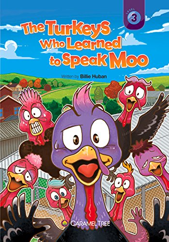 Stock image for The Turkeys Who Learned to Speak Moo for sale by Better World Books