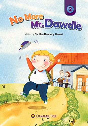 Stock image for No More Mr. Dawdle for sale by Better World Books