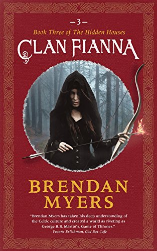 9780993952708: Clan Fianna: Book Three of The Hidden Houses: Volume 3