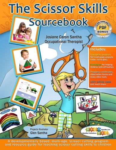 Beispielbild fr The Scissor Skills Sourcebook: A multi-age, scissor cutting program and complete resource guide for teaching scissor cutting skills to children. zum Verkauf von Revaluation Books