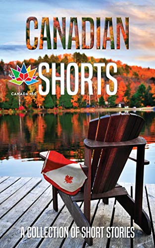 Stock image for Canadian Shorts: A Collection of Short Stories for sale by California Books