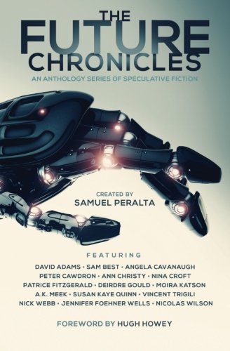 Beispielbild fr The Future Chronicles - Special Edition zum Verkauf von medimops