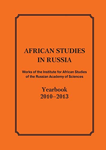 Stock image for African Studies in Russia Works of the Institute for African Studies of the Russian Academy of Sciences for sale by PBShop.store US