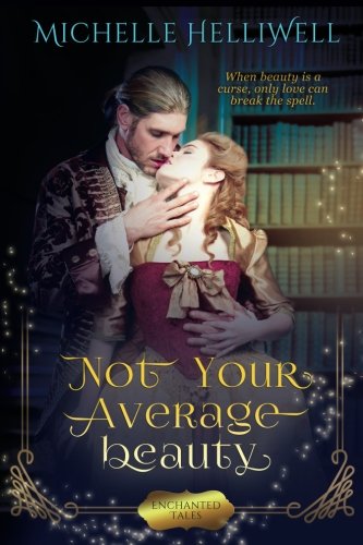 Beispielbild fr Not Your Average Beauty (Enchanted Tales) zum Verkauf von GF Books, Inc.