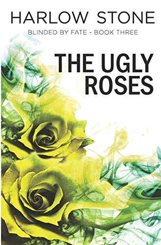 Stock image for Blinded by Fate (The Ugly Roses) for sale by Book Deals
