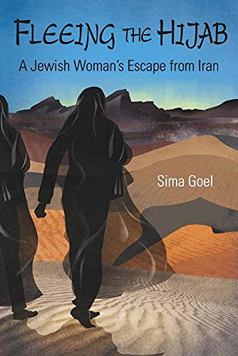 Stock image for Fleeing The Hijab: A Jewish Woman's Escape From Iran for sale by HPB-Emerald