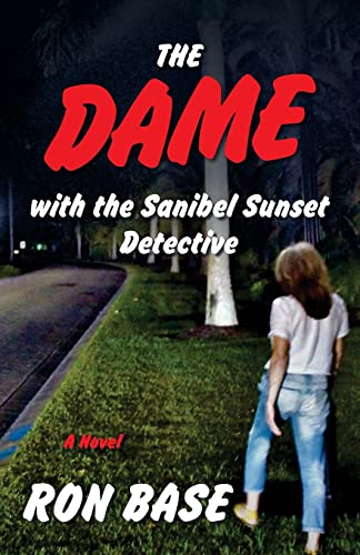 Stock image for The Dame with the Sanibel Sunset Detective (9) (Sanibel Sunset Detective Mystery) for sale by SecondSale