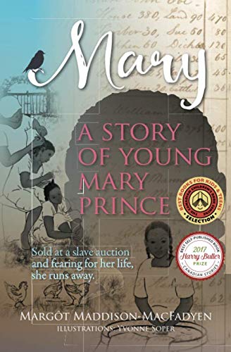 Beispielbild fr Mary: A Story of Young Mary Prince: Sold at a slave auction and afraid for her life, she runs away. zum Verkauf von ThriftBooks-Atlanta