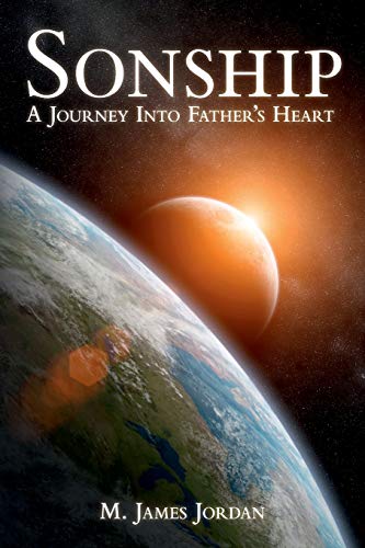 Beispielbild fr Sonship: A journey into Father's heart zum Verkauf von WorldofBooks