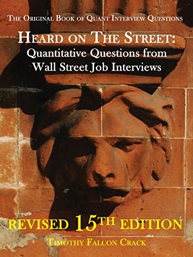 Imagen de archivo de Heard on the Street: Quantitative Questions from Wall Street Job Interviews a la venta por Anybook.com