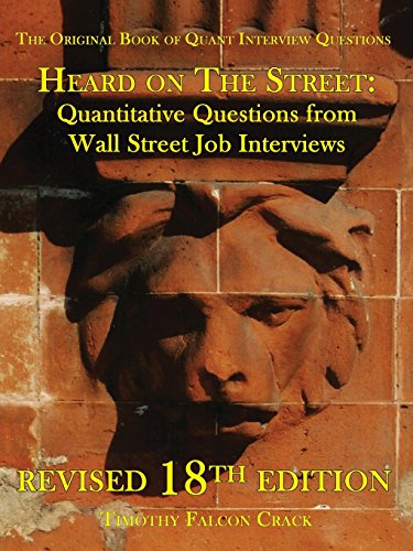 Beispielbild fr Heard on the Street: Quantitative Questions from Wall Street Job Interviews zum Verkauf von AwesomeBooks