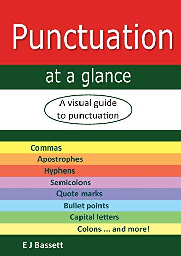 Imagen de archivo de Punctuation at a glance A visual guide to punctuation a la venta por PBShop.store US