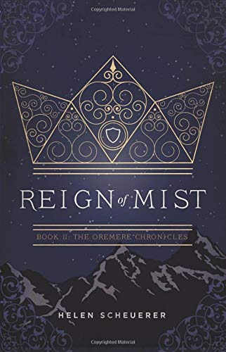 Beispielbild fr Reign of Mist: Book II: The Oremere Chronicles: Volume 2 zum Verkauf von WorldofBooks