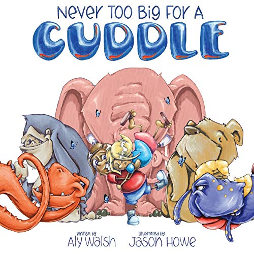 Imagen de archivo de Never too big for a cuddle a la venta por Lucky's Textbooks