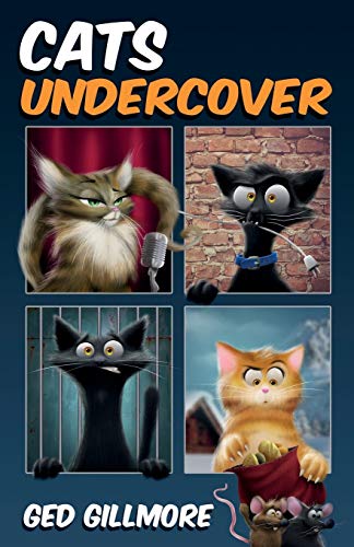 Stock image for Cats Undercover (Tuck & Ginger) for sale by More Than Words