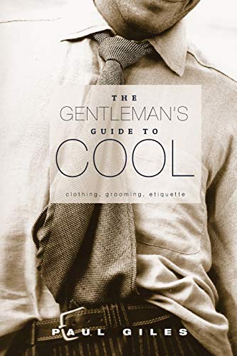 Stock image for The Gentleman's Guide to Cool for sale by Chiron Media