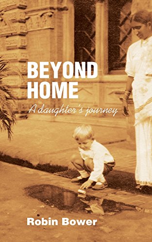 9780994191304: Beyond Home: A daughter's journey