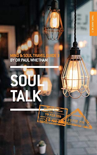 Imagen de archivo de Mind and Soul Travel Guide 3: Soul Talk a la venta por Reuseabook