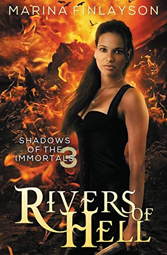 Stock image for Rivers of Hell (Shadows of the Immortals) for sale by SecondSale