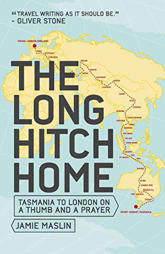 Beispielbild fr The Long Hitch Home. Tasmania To London On A Thumb And A Prayer zum Verkauf von WorldofBooks