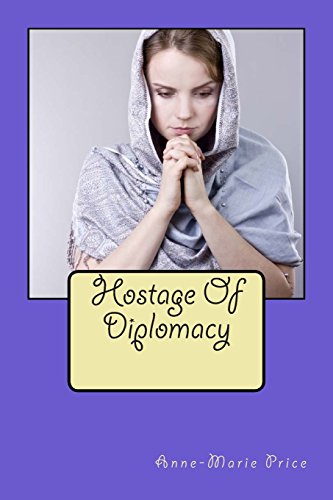 Beispielbild fr Hostage of Diplomacy zum Verkauf von THE SAINT BOOKSTORE