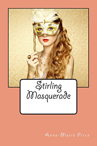 Beispielbild fr Stirling Masquerade: Part Two zum Verkauf von THE SAINT BOOKSTORE