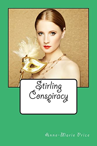 Stock image for Stirling Conspiracy: Part Three for sale by THE SAINT BOOKSTORE